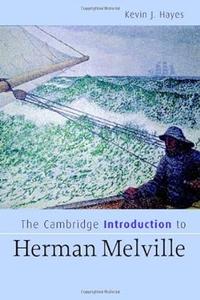 The Cambridge Introduction to Herman Melville (Cambridge Introductions to Literature)