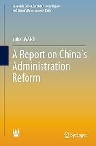 A Report on China’s Administration Reform