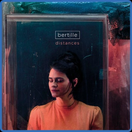 Bertille - Distances (2024)