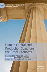 Human Capital and Production Structure in the Greek Economy Knowledge, Abilities, Skills
