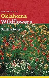 The Guide to Oklahoma Wildflowers