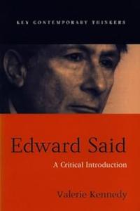 Edward Said A Critical Introduction