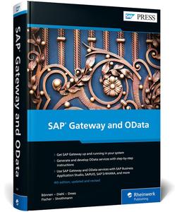SAP Gateway and OData (SAP PRESS), 4th Edition