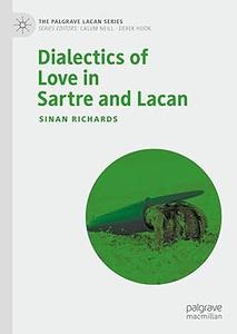 Dialectics of Love in Sartre and Lacan