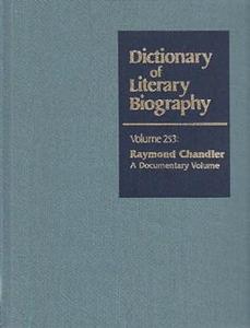 Raymond Chandler A Documentary Volume