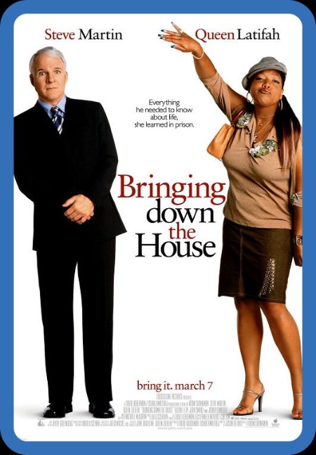 Bringing Down The House (2003) 1080p ROKU WEB-DL HE-AAC 2 0 H 264-PiRaTeS 32eb00e4d9776ba30debe25dc06fb951