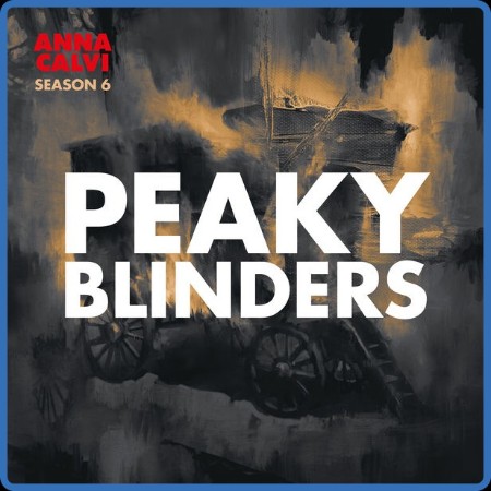 Anna Calvi - Pey Blinders: Season 6 (Original Score) (2024)