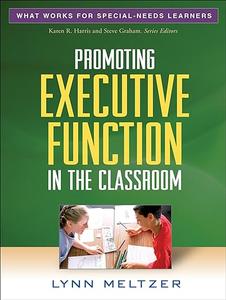 Promoting Executive Function in the Classroom (2024)