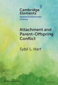 Attachment and Parent–Offspring Conflict