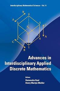 Advances In Interdisciplinary Applied Discrete Mathematics (2024)
