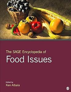 The SAGE Encyclopedia of Food Issues [3-volume set]