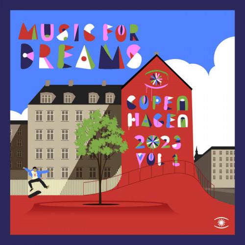 Music For Dreams Copenhagen 2023 Vol. 1 (2023) FLAC