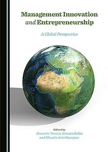 Management Innovation and Entrepreneurship A Global Perspective