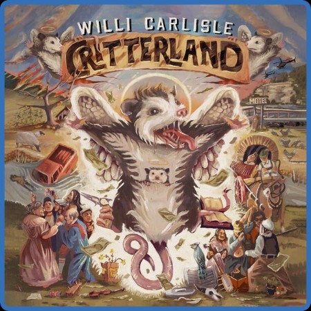 Willi Carlisle - Critterland (2024)