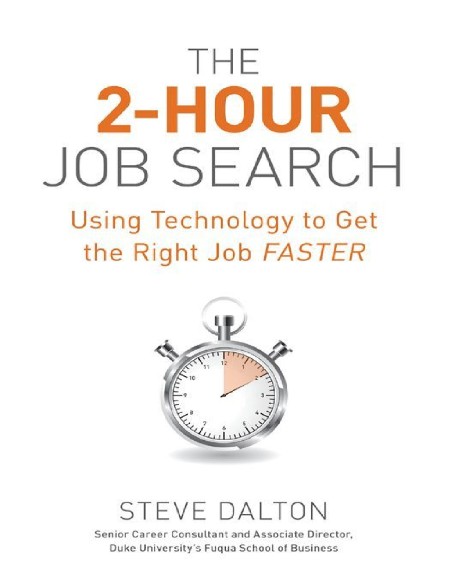 The 2-Hour Job Search by Steve Dalton 88338a5f8c2cff556b67905aacf64379