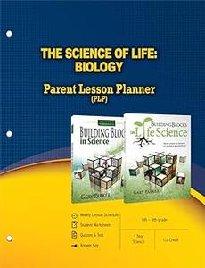 The Science of Life Biology Parent Lesson Planner