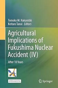 Agricultural Implications of Fukushima Nuclear Accident