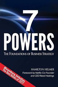 7 Powers The Foundations of Business Strategy