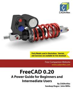 FreeCAD 0.20 A Power Guide for Beginners and Intermediate Users