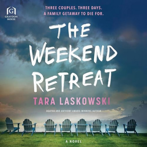 Tara Laskowski  - The Weekend Retreat  948d743e278b18b374b29fe297643ca6