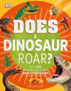 Does a Dinosaur Roar (Why)