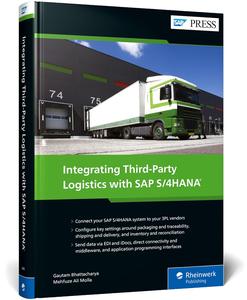 Integrating Third-party Logistics With Sap S-4HANA (SAP PRESS)