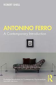 Antonino Ferro A Contemporary Introduction