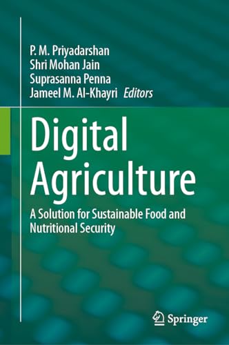 Digital Agriculture A Solution for Sustainable Food and Nutritional Security
