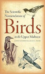 The Scientific Nomenclature of Birds in the Upper Midwest