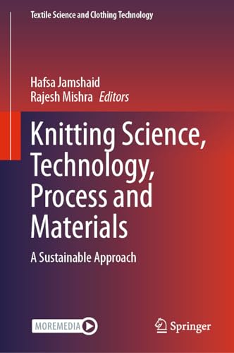 Knitting Science, Technology, Process and Materials A Sustainable Approach