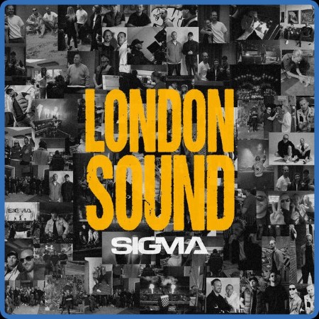 Sigma - London Sound (2024)