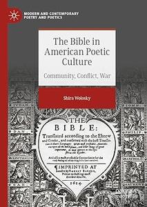 The Bible in American Poetic Culture Community, Conflict, War