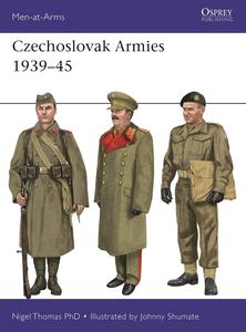 Czechoslovak Armies 1939–45 (Men–at–Arms)