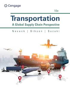 Transportation A Global Supply Chain Perspective, 10th Edition