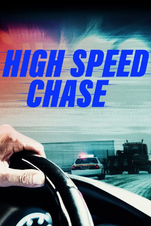 Najszybsze pościgi Ameryki / High Speed Chase (2023) [SEZON 1] PL.1080i.HDTV.H264-B89 / Lektor PL