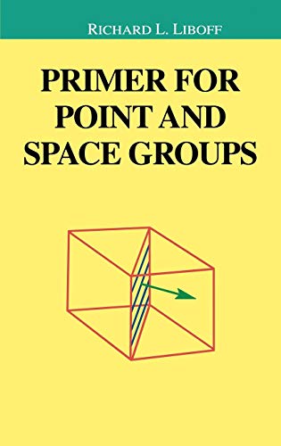 Primer for Point and Space Groups (2024)