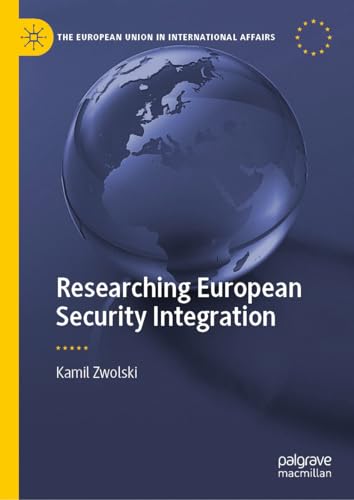 Researching European Security Integration