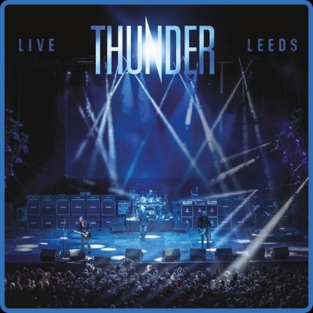 Thunder - Live at Leeds (2024)