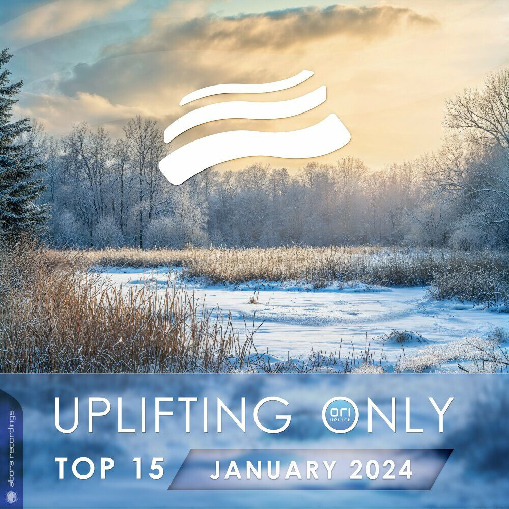 Uplifting Only Top 15 January 2024 (Extended Mixes) (2024)