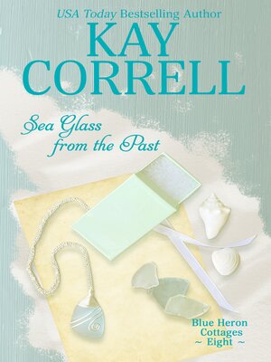 Sea Glass from the Past by Kay Correll 3e7612528a09cef65085a0197e40f82a