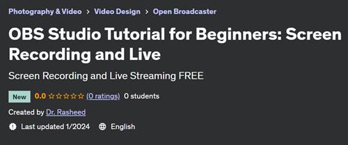 OBS Studio Tutorial for Beginners – Screen Recording and Live
