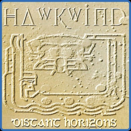 Hawkwind - Distant Horizons (Atomhenge bonus) 1997