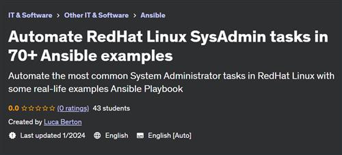 Automate RedHat Linux SysAdmin tasks in 70+ Ansible examples