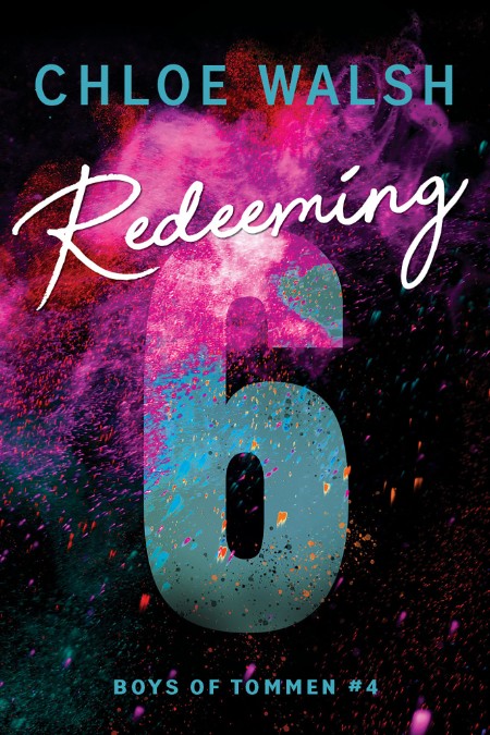 Redeeming 6 by Chloe Walsh A23283bcc63b7f150498b3066c60e165