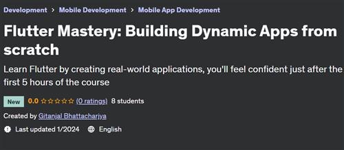 Flutter Mastery – Building Dynamic Apps from scratch