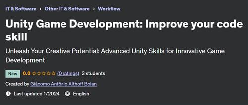 Unity Game Development – Improve your code skill