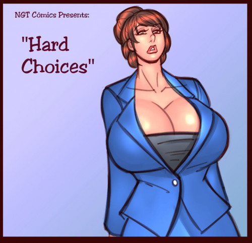 NGT Comics 09 - Hard Choices Porn Comic