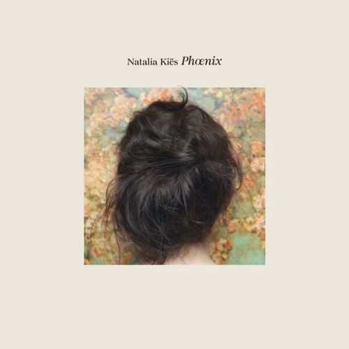 Natalia Kiës - Phoenix (2023)