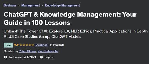 ChatGPT & Knowledge Management – Your Guide in 100 Lessons