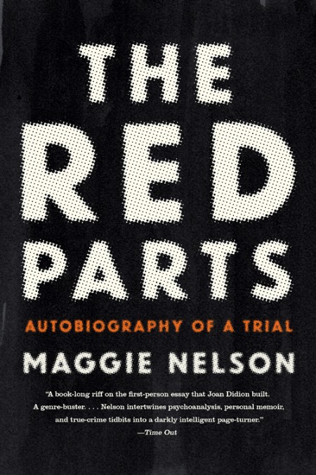 The Red Parts by Maggie Nelson